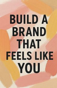 Produktbild: Build a Brand That Feels Like You