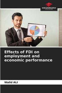 Produktbild: Effects of FDI on employment and economic performance