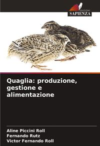 Produktbild: Quaglia: produzione, gestione e alimentazione