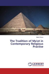 Produktbild: The Tradition of Ma'at in Contemporary Religious Practise