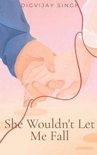 Produktbild: She Wouldn't Let Me Fall