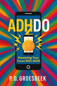Produktbild: ADHDO: Mastering Your Focus with ADHD