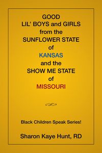 Produktbild: Good Lil' Boys and Girls from the Sunflower State of Kansas and the Show Me State of Missouri