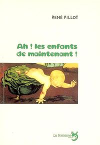 Produktbild: Ah ! Les enfants de maintenant !