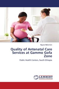 Produktbild: Quality of Antenatal Care Services at Gammo Gofa Zone
