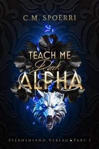 Produktbild: Teach Me Dark Alpha (Part 1 - Fortsetzung)
