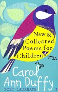 Produktbild: Duffy, C: New and Collected Poems for Children