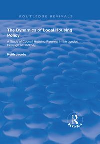 Produktbild: The Dynamics of Local Housing Policy