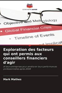 Produktbild: Exploration des facteurs qui ont permis aux conseillers financiers d'agir