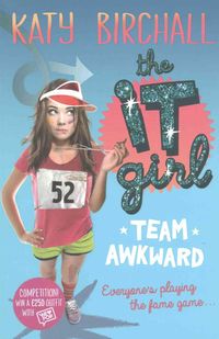 Produktbild: Birchall, K: The It Girl: Team Awkward