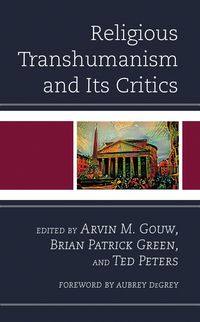 Produktbild: Religious Transhumanism and Its Critics