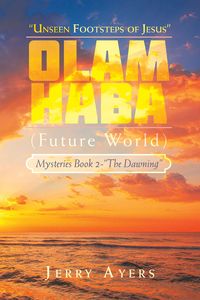 Produktbild: Olam Haba (Future World) Mysteries Book 2-"The Dawning"