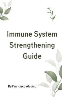 Produktbild: Immune System Strengthening Guide
