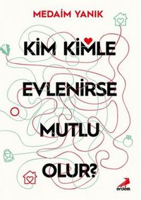 Produktbild: Kim, Kimle Evlenirse Mutlu Olur
