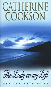 Produktbild: Catherine Cookson Charitable Trust: The Lady on My Left