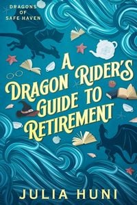 Produktbild: A Dragon Rider's Guide to Retirement