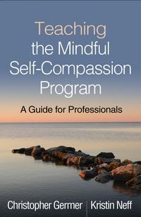 Produktbild: Teaching the Mindful Self-Compassion Program