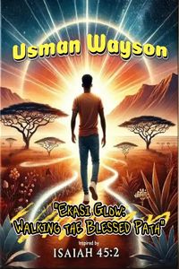 Produktbild: Ekasi Glow: Walking the Blessed Path