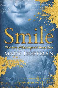 Produktbild: Hoffman, M: Smile: The Story of the Original Mona Lisa