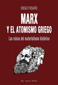Produktbild: Marx y el atomismo griego : las ra&iacute;ces del materialismo hist&oacute;rico