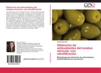 Produktbild: Obtenci&oacute;n de antioxidantes del residuo oliv&iacute;cola, con ultrafiltraci&oacute;n