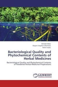 Produktbild: Abba, D: Bacteriological Quality and Phytochemical Contents