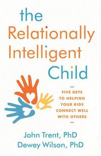 Produktbild: The Relationally Intelligent Child