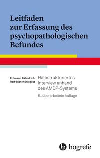 Bild vom Artikel Leitfaden zur Erfassung des psychopathologischen Befundes vom Autor Erdmann Fähndrich