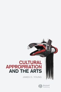 Produktbild: Cultural Appropriation and the Arts