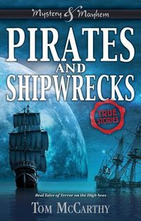 Bild vom Artikel Pirates and Shipwrecks: True Stories vom Autor Tom McCarthy