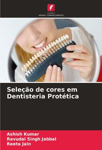 Produktbild: Sele&ccedil;&atilde;o de cores em Dentisteria Prot&eacute;tica