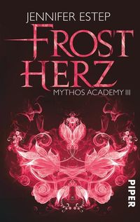 Bild vom Artikel Frostherz / Mythos Academy Band 3 vom Autor Jennifer Estep