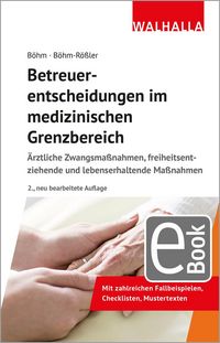 Produktbild: Betreuerentscheidungen im medizinischen Grenzbereich