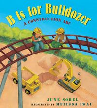 Produktbild: Sobel, J: B Is for Bulldozer Lap Board Book