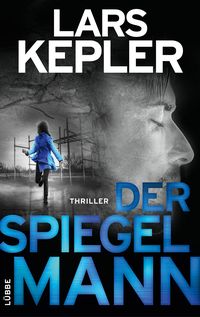 Der Spiegelmann Lars Kepler