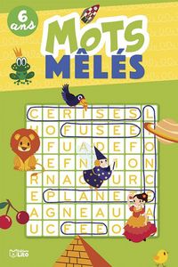 Produktbild: Mots m&ecirc;l&eacute;s : 6 ans