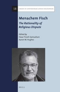 Produktbild: Menachem Fisch: The Rationality of Religious Dispute