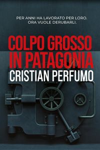 Produktbild: Colpo grosso in Patagonia
