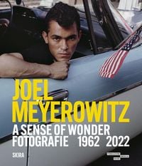 Produktbild: Joel Meyerowitz: A Sense of Wonder (Bilingual edition)