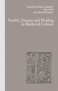 Produktbild: Health, Disease and Healing in Medieval Culture
