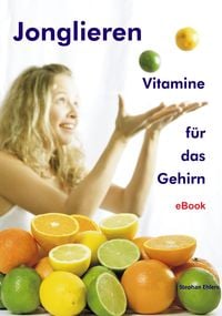 Produktbild: Jonglieren - Vitamine f&uuml;r das Gehirn