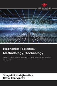 Produktbild: Mechanics: Science, Methodology, Technology