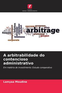 Produktbild: A arbitrabilidade do contencioso administrativo