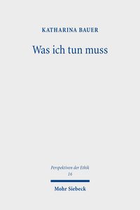 Produktbild: Bauer, K: Was ich tun muss