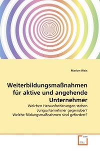 Produktbild: Wais, M: Weiterbildungsma&szlig;nahmen f&uuml;r aktive und angehende Un