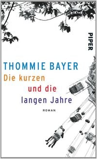 Produktbild: Die kurzen und die langen Jahre