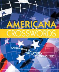 Produktbild: Americana Crosswords: Crisscrossing the Country with 50 All-New Puzzles