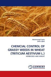 Produktbild: CHEMCIAL CONTROL OF GRASSY WEEDS IN WHEAT (TRITICUM AESTIVUM L.)