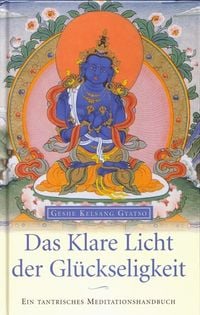 Produktbild: Das Klare Licht der Gl&uuml;ckseligkeit