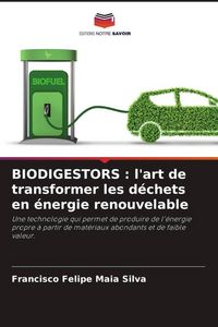 Produktbild: BIODIGESTORS : l'art de transformer les d&eacute;chets en &eacute;nergie renouvelable